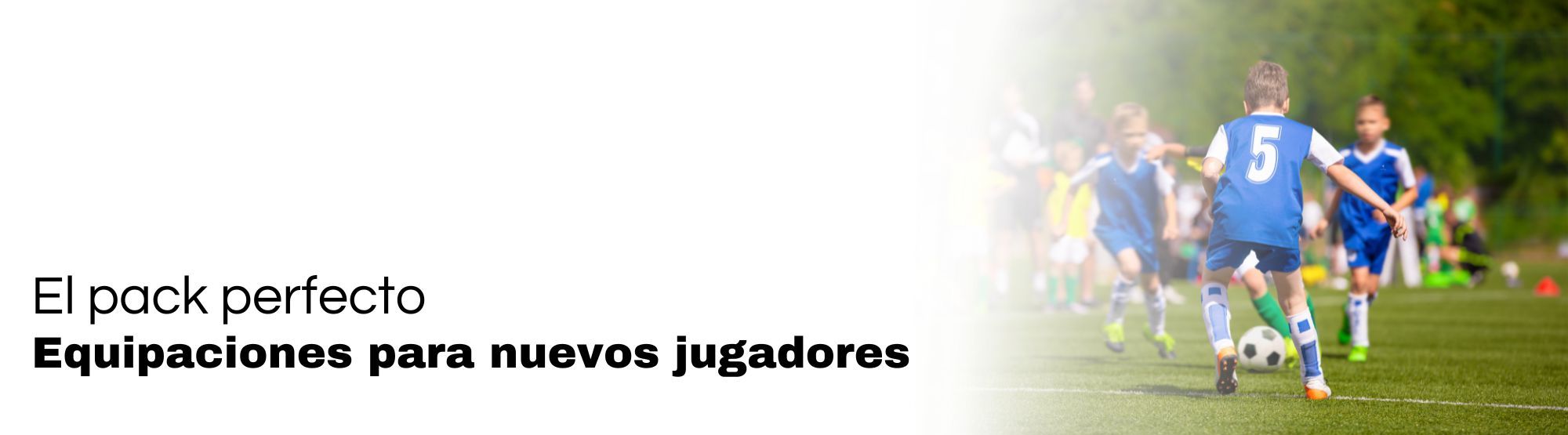 Equipaciones deportivas para nuevas incorporaciones Equipaciones deportivas para nuevas incorporaciones