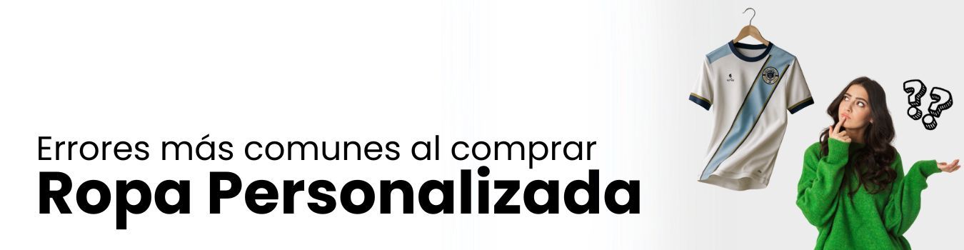 Errores al comprar ropa deportiva personalizada Errores al comprar ropa deportiva personalizada